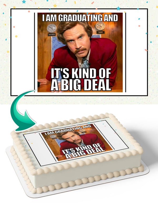 Anchorman The Legend of Ron Burgundy Graduation Congratulations You Did It Meme Edible Cake Toppers