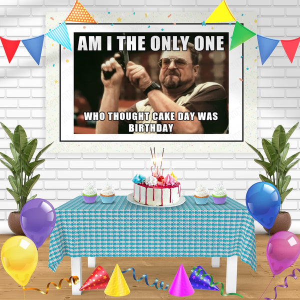 Walter Sobchak Meme Bn Birthday Banner Personalized Party Backdrop Decoration