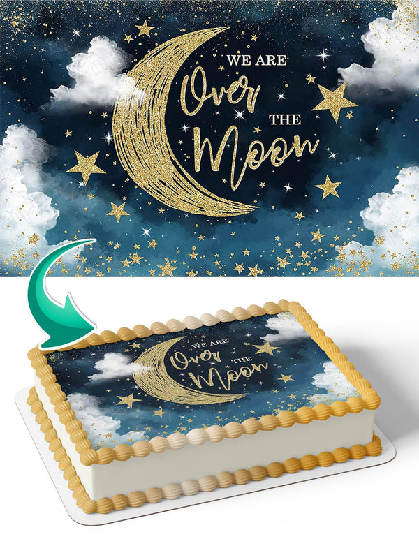We are Over The Moon Baby Shower Moon and Stars Starry Night Edible Cake Toppers